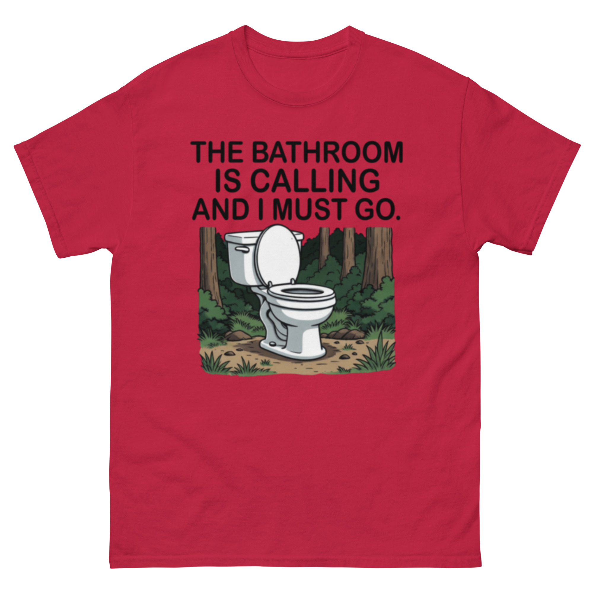 The Bathroom Is Calling And I Must Go T-Shirt - Image 5