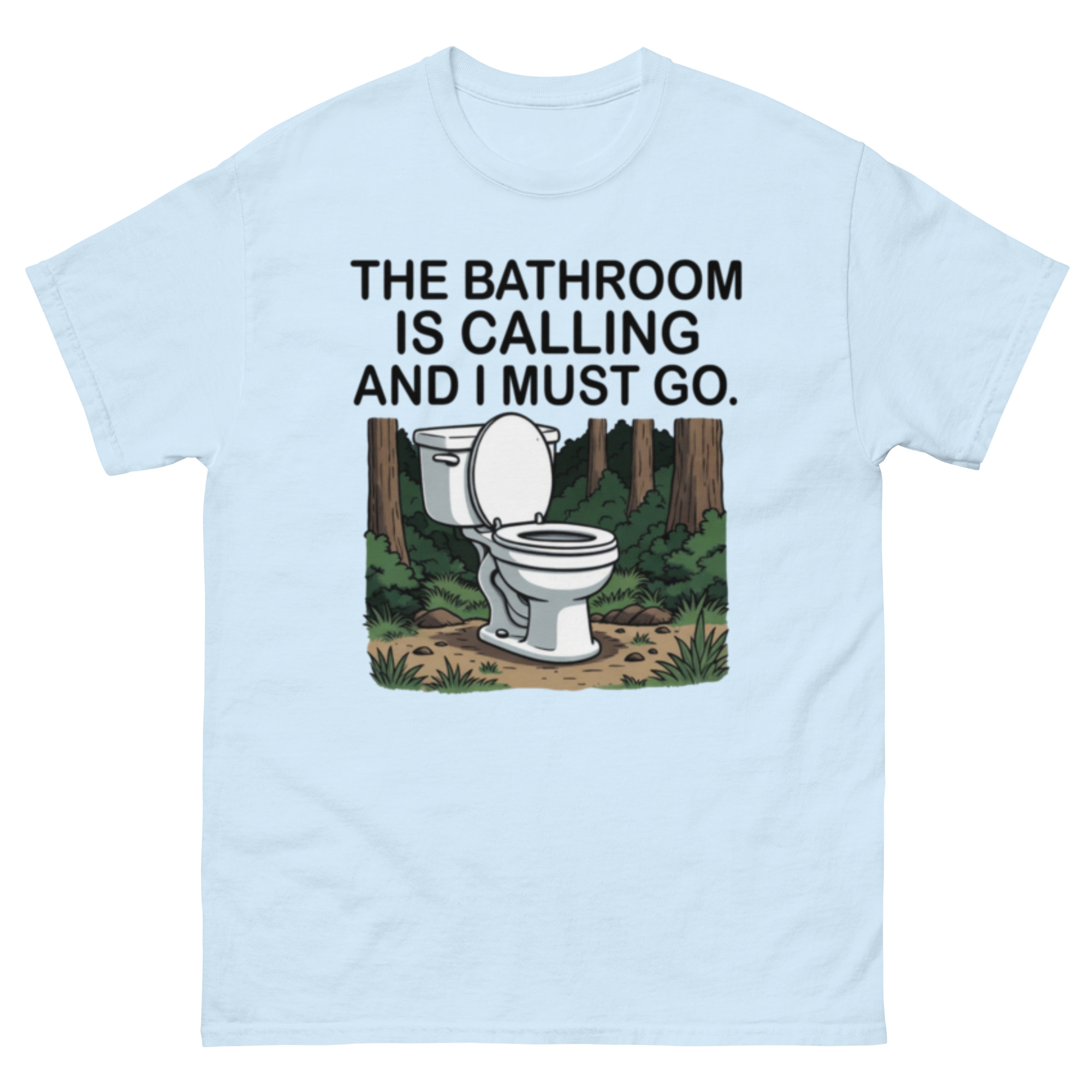 The Bathroom Is Calling And I Must Go T-Shirt - Image 14