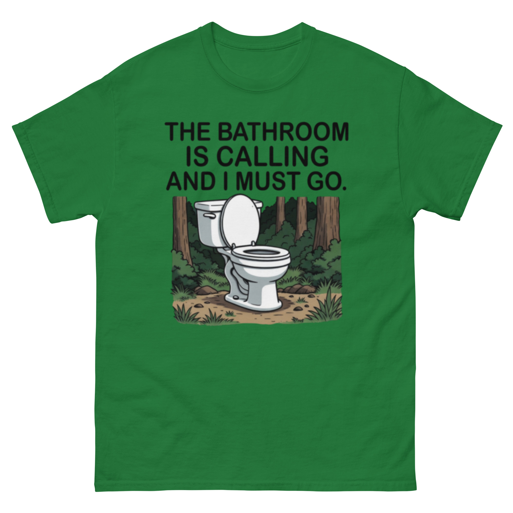 The Bathroom Is Calling And I Must Go T-Shirt - Image 6